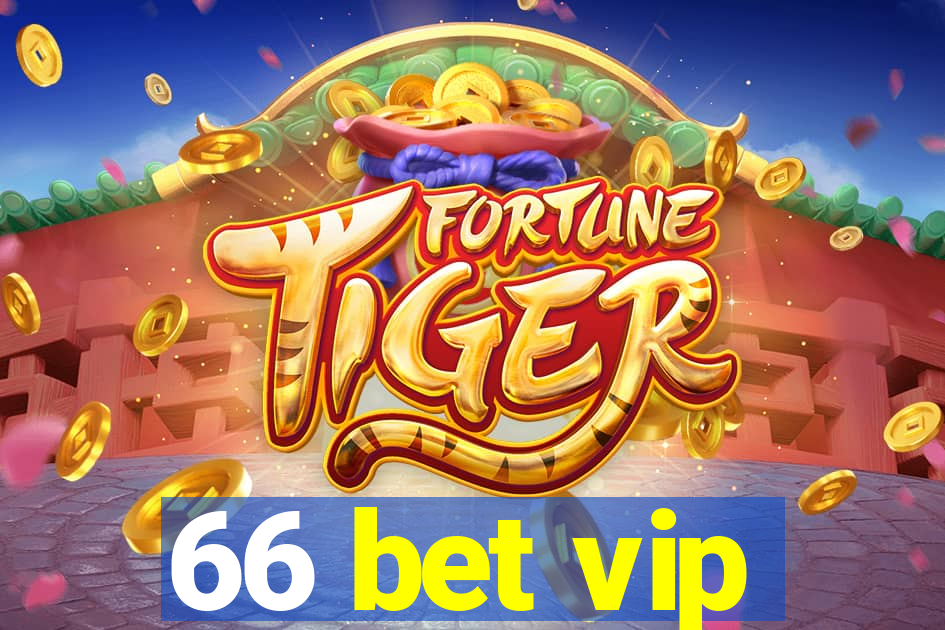 66 bet vip